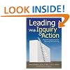 Leading With Inquiry and Action: How Principals Improve Teaching and Learning