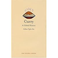 Curry: A Global History (Reaktion Books - Edible)
