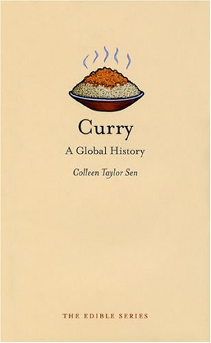 Buy Curry: A Global History (Reaktion Books – Edible)