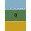 Law in Many Societies: A Reader