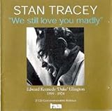 We Still Love You Madly: a Tribute to Duke Ellington