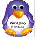 Paolino il pinguino. I dondolibri