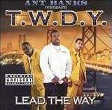 Ant Banks presents The Whole Damn Yay - Lead The Way