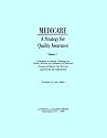 Medicare: A Strategy for Quality Assurance Volume 1