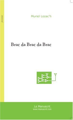 Brac da Brac da Brac (Jeunesse) (French Edition)