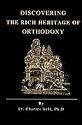 Discovering the Rich Heritage of Orthodoxy