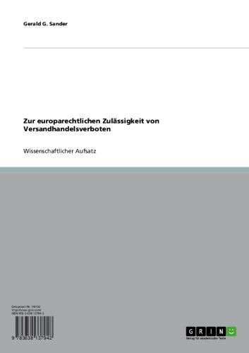 Zur europarechtlichen Zulässigkeit von Versandhandelsverboten (Aus der Reihe - Publikationen der Universität Hohenheim) (German Edition)