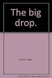The big drop : and other Cliff Hardy stories
