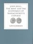 John Hull, the Mint and the Economics of Massachusetts Coinage