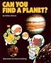 Can You Find a Planet? (A Question of science book)
