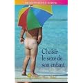 Choisir le sexe de son enfant