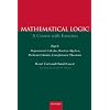 Mathematical Logic : A course with exercises -- Part I -- Propositional Calculus, Boolean Algebras, Predicate Calculus, Completeness Theorems