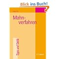Mahnverfahren: mit elektronischem und europ�ischem Mahnverfahren (Tipps und Taktik)