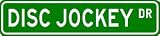 DISC JOCKEY Street Sign ~ Custom Aluminum Street Signs