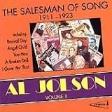 Al Jolson, Vol. 2: The Salesman of Song 1911-1923