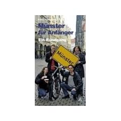 M�nster f�r Anf�nger: Unterwegs in Deutschlands gr��ter Kleinstadt