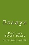 Essays: First and Second Series