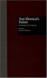 Toni Morrisons Fiction: Contemporary Criticism (Garland Reference Library of the Humanities)