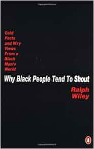 why shout tend cold wry facts amazon views man wiley ralph editions other