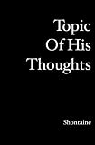 Topic of hisThoughts