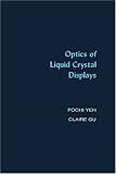 Optics of Liquid Crystal Displays