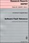 Software Fault Tolerance: Achievement and Assessment Strategies (Research Reports Espirit. Project 300. Request, Vol 1)