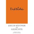 Erich K�stner: Die Gedichte: Neuausgabe