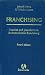 Franchising: Practice and Precedents in Business Format Franchising
