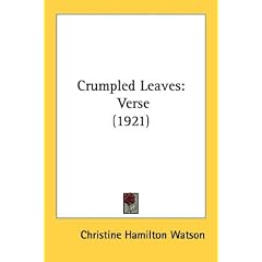 Crumpled Leaves: Verse (1921)