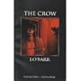 The Crow: Pain & Fear (Volume One)