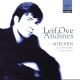 Leif Ove Andsnes - Nielsen: Piano Pieces