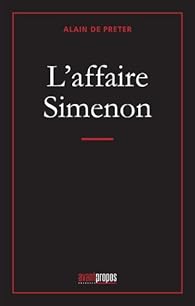 L Affaire Simenon Alain De Preter Babelio L Affaire Simenon Alain De Preter Babelio