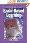 Brain-Based Learning: The New Science of Teaching and Training, Revised Edition