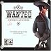 WANTED: A WILD WESTERN ADVENTURE