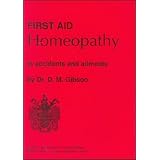 first aid homoeopathy in accidents and ailments