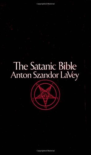 The Satanic Bible by Anton Szandor Lavey (1976) Mass Market Paperback