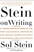 Stein on Writing: A Master Editor Shares His Craft, Techniques, and Strategies | [Sol Stein]