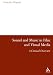 Sound and Music in Film and Visual Media: A Critical Overview
