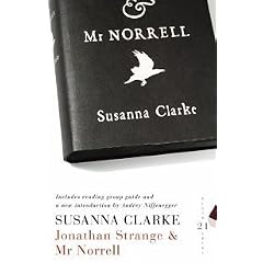 Jonathan Strange and Mr Norrell: 21 Great Bloomsbury Reads for the 21st Century (21st Birthday Celebratory Edn)
