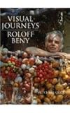 Visual journeys : Roloff Beny
