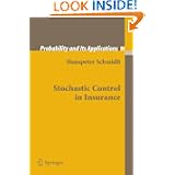 Stochastic Control in Insurance (Probability and Its Applications)'