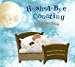 Hush-a-Bye Counting by Kris Aro Mcleod ISBN 1581177852