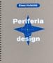 Periferia Design Simo Heikkil�