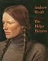 Andrew Wyeth: The Helga Pictures