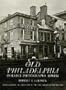 Old Philadelphia in Early Photographs 1839-1914