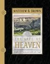 The Gate of Heaven: Insights on the Doctrines and Symbols of the Temple