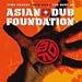 TIME FREEZE 1995/2007-THE BEST OF ASIAN DUB FOUNDATION-