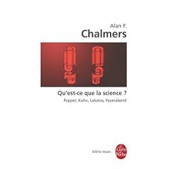 QU'EST-CE QUE LA SCIENCE : POPPER-KUHN-LAKATOS-...