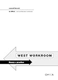West Work: Towards a new sobriety in architecture. theroy + practice