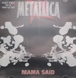 Mama Said [CD 2]